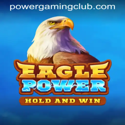 EaglePower: Unleashing Gaming Strength at POWERGAMING CLUB
